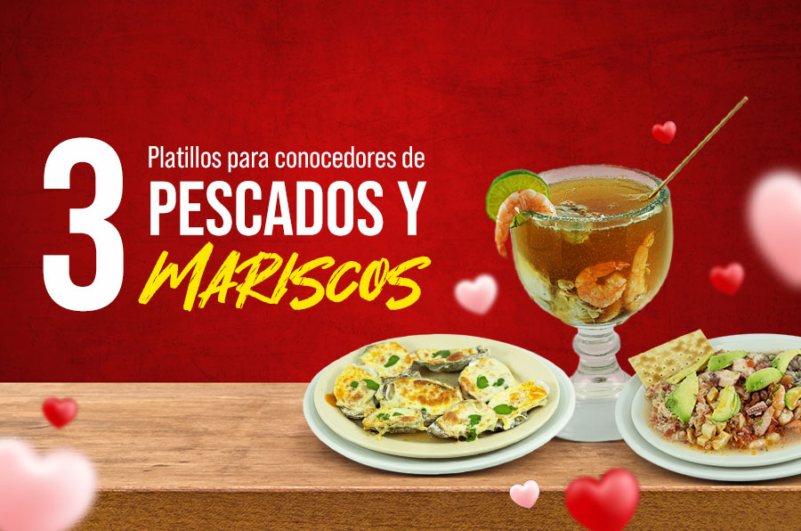 3 platillos para conocedores de pescados y mariscos