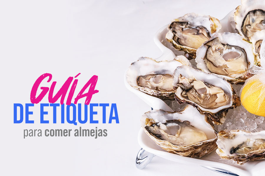 Guía de etiqueta para comer almejas