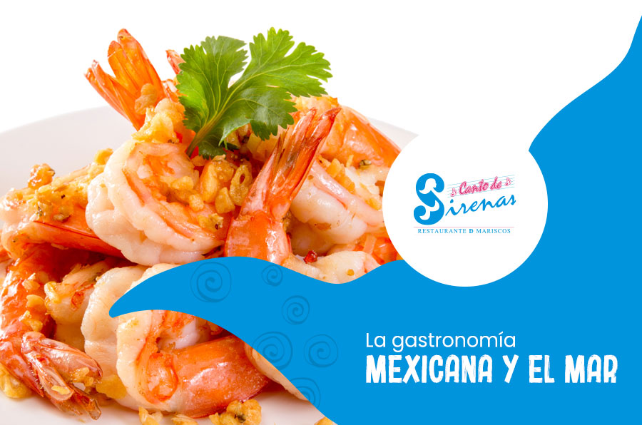 La gastronomía mexicana y el mar