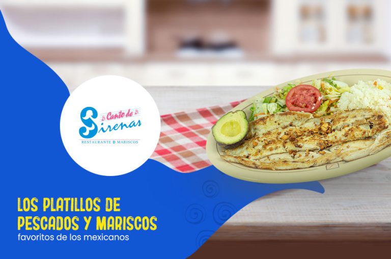 Los platillos de pescados y mariscos favoritos de los mexicanos